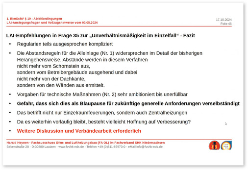 Auch nach dem LAI-Papier besteht noch Diskussionsbedarf bezüglich der „Unverhältnismäßigkeit im Einzelfall“ und weiterer Anforderungen.