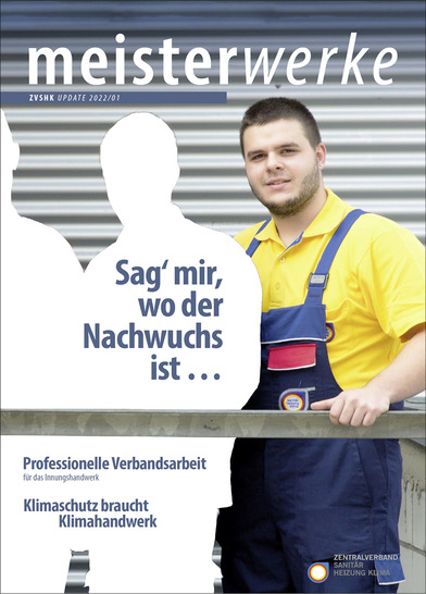 Zum Download bereit: Fehlende Fachkräfte und damit verbundene Auswirkungen sind Brennpunktthema in der neuen Ausgabe des ZVSHK-Verbands-magazins meisterwerke.