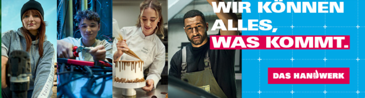 Hier geht's zur Imagekampagne des deutschen Handwerks:  www.handwerk.de - © ZDH